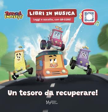 Un tesoro da recuperare. Trattori impazziti. Ediz. a colori. Con QRcode  - Libro Media Data Factory 2025, Libri in Musica. Leggi e Ascolta | Libraccio.it