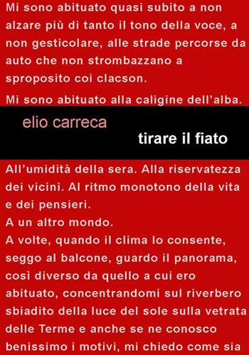 Tirare il fiato - Elio Carreca - Libro Project 2025 | Libraccio.it