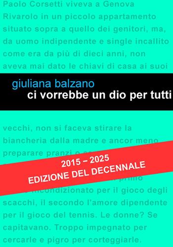 Ci vorrebbe un Dio per tutti. Nuova ediz. - Giuliana Balzano - Libro Project 2025 | Libraccio.it