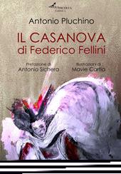 Il Casanova di Federico Fellini. Nuova ediz.