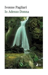 Io adesso donna
