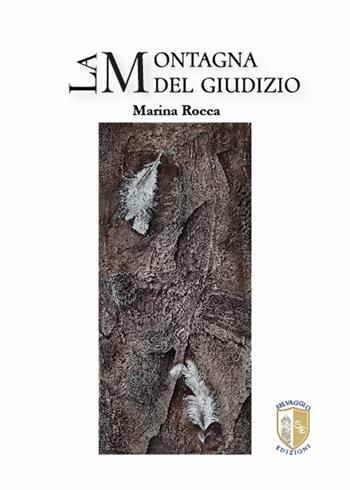 La montagna del giudizio - Marina Rocca - Libro Selvaggio Edizioni 2025 | Libraccio.it