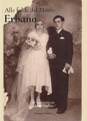 Alle falde del Monte Erbano