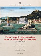 Forme e spazi di rappresentazione del potere nel Mezzogiorno medievale (secoli XII-XIV). Atti del Convegno (Amalfi, 26-28 ottobre 2023)