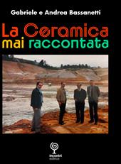 La Ceramica mai raccontata