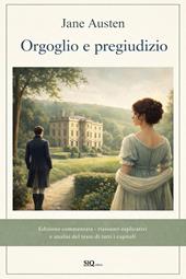 Orgoglio e pregiudizio. Ediz. integrale