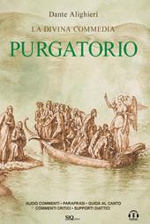 La Divina Commedia. Purgatorio. Testo integrale. Parafrasi. Commenti critici. Audio commenti di ogni canto