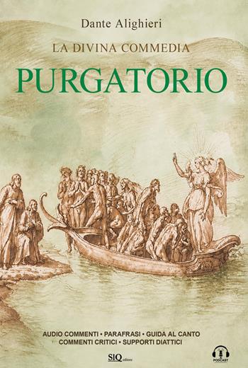 La Divina Commedia. Purgatorio. Testo integrale. Parafrasi. Commenti critici. Audio commenti di ogni canto - Dante Alighieri - Libro SlQ editore 2025 | Libraccio.it