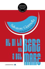 Al di là del bere e del mare