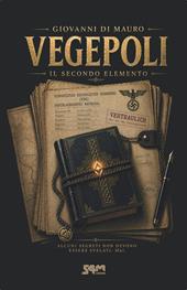 Vegepoli. Il secondo elemento
