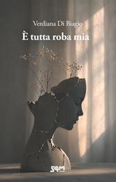 È tutta roba mia