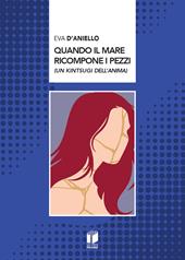 Quando il mare ricompone i pezzi