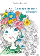 La poesia che piace ai bambini. Ediz. per la scuola
