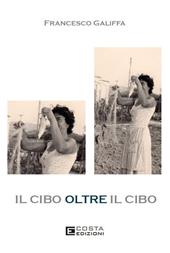 Il cibo oltre il cibo
