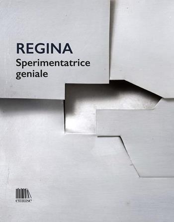 Regina. Sperimentatrice geniale  - Libro emuse 2026 | Libraccio.it