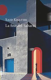 La fine del Sahara