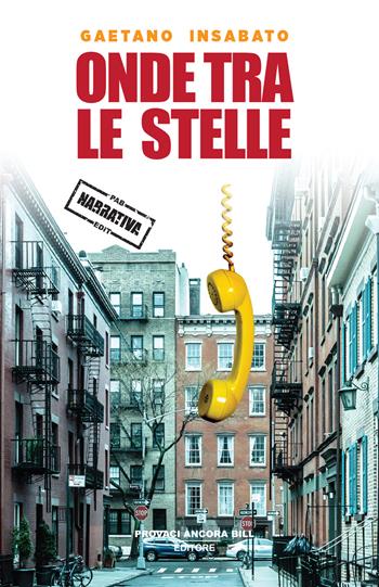 Onde tra le stelle - Gaetano Insabato - Libro PAB Editore 2025, Cose preziose | Libraccio.it