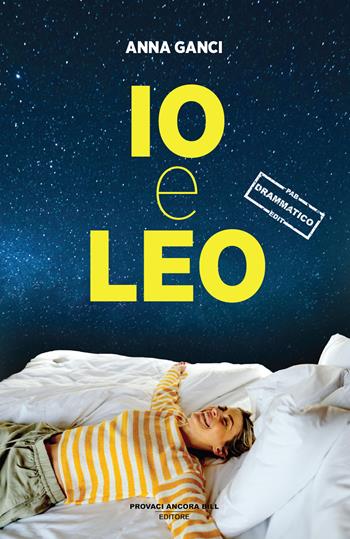 Io e Leo - Anna Ganci - Libro PAB Editore 2025, Cose preziose | Libraccio.it
