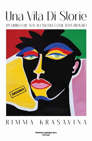 Una vita di storie - Rimma Krasavina - Libro PAB Editore 2025, Cose preziose | Libraccio.it