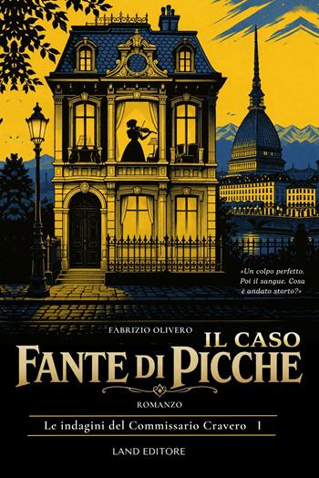 Il caso fante di picche - Fabrizio Olivero - Libro Land Publishing 2026 | Libraccio.it
