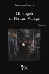 Gli angeli di Platton Village