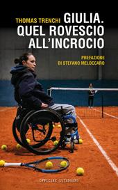 Giulia, quel rovescio all'incrocio