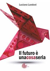Il futuro è una cosa seria
