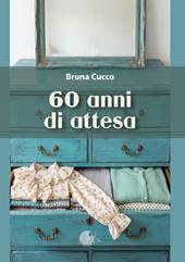 60 anni di attesa