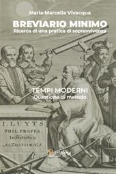 Breviario minimo. Ricerca di una pratica di sopravvivenza