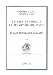 Letteratura dipinta e mercanti gentiluomini. Il caso di Palazzo Saracini