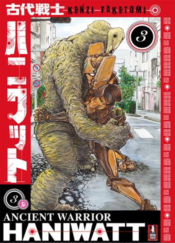 Ancient warrior haniwatt. Vol. 3 - Kenzi Taketomi - Libro XPublishing 2025 | Libraccio.it