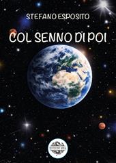 Col senno di poi
