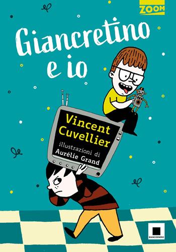 Giancretino e io. Ediz. ad alta leggibilità - Vincent Cuvellier - Libro Biancoenero 2026, Zoom | Libraccio.it