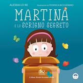 Martina e lo scrigno segreto. Mondo incantato ovetti