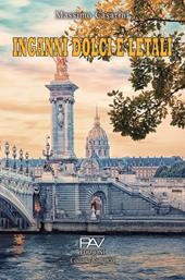 Inganni dolci e letali