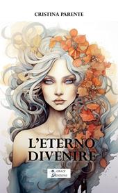 L'eterno divenire