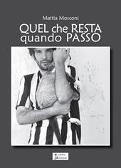 Quel che resta quando passo