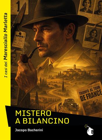 Mistero a Bilancino. I casi del Maresciallo Marletta - Jacopo Bacherini - Libro BombaBooks Edizioni 2025, Lama Gialli | Libraccio.it
