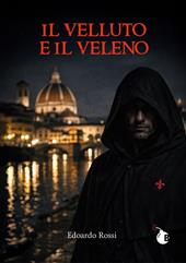 Il velluto e il veleno