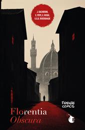 Florentia obscura. Ediz. speciale