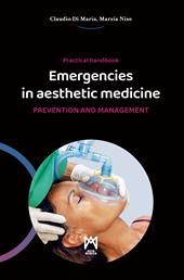 Emergencies in aesthetic medicine. Prevention and management. Practical handbook. Ediz. multilingue