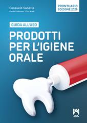 Prodotti per l'igiene orale. Guida all'uso
