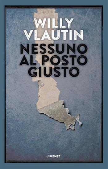 Nessuno al posto giusto - Willy Vlautin - Libro Jimenez 2026 | Libraccio.it