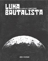 Luna brutalista