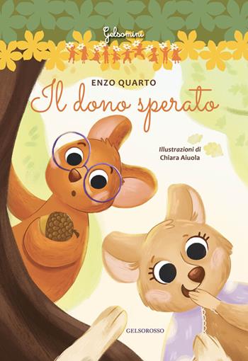 Il dono sperato - Enzo Quarto - Libro Gelsorosso 2026 | Libraccio.it