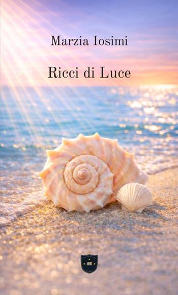 Ricci di luce - Marzia Iosimi - Libro Nivema Editore 2026 | Libraccio.it