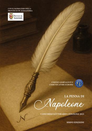 La penna di Napoleone. Concorso letterario  - Libro Sisifo Edizioni 2025 | Libraccio.it