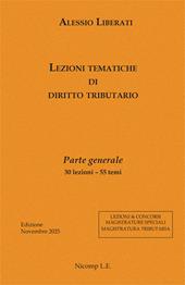 Lezioni tematiche di diritto tributario. Parte generale
