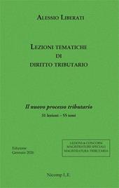 Lezioni tematiche di diritto tributario. Il nuovo processo tributario