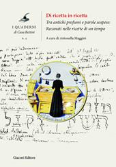 Di ricetta in ricetta. Tra antichi profumi e parole sospese: Recanati nelle ricette di un tempo